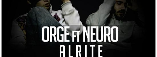 "ALRITE" de ORGE y NEURO [videoclip]