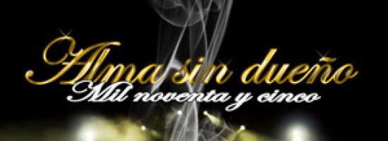 Alma sin dueño nos presenta: "Mil noventa y cinco" 