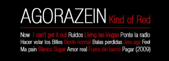 Agorazein "Kind Of Red" Ya disponible