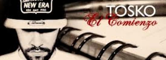 "EL COMIENZO" de TOSKO [single]