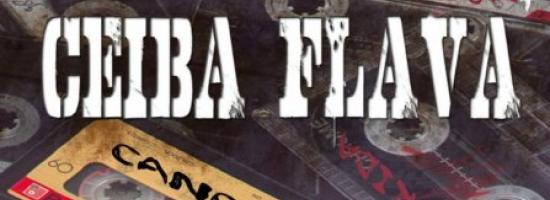 Desde Mexico: CEIBA FLAVA PODCAST MIXTAPE VOL.1