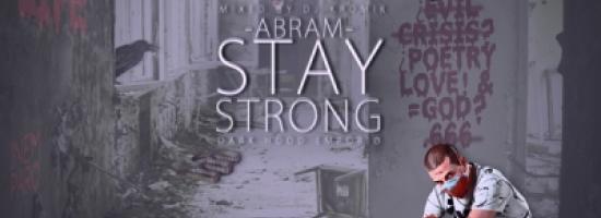 "STAY STRONG" de ABRAM ya disponible! [+ videoclip]