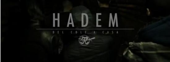 "DE COLE A CASA" de HADEM [videoclip]