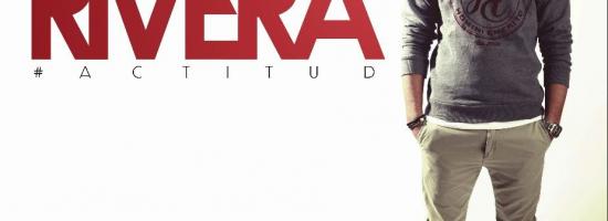 "ACTITUD" de JOSÉ RIVERA ya descargable [+ video]