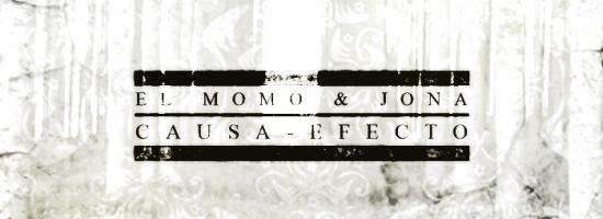El momo y Jona: Causa - efecto