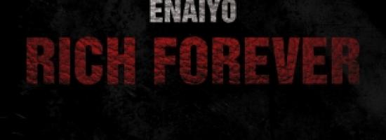 "RICH FOREVER" de ENAIYO [single]